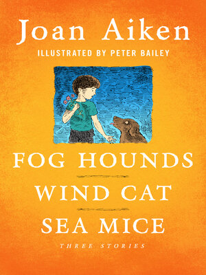 cover image of Fog Hounds, Wind Cat, Sea Mice